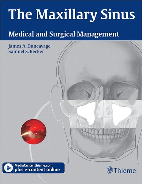 Maxillary Sinus: Medical and Surgical Management