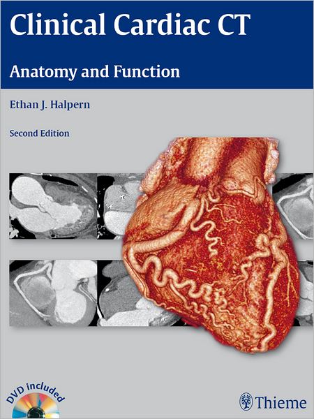 Clinical Cardiac CT: Anatomy and Function