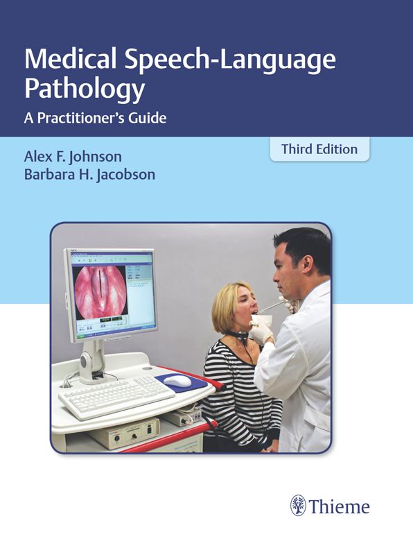 Medical Speech-Language Pathology: A Practitioner's Guide