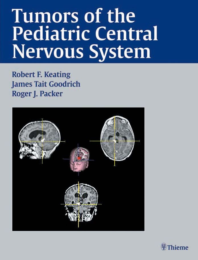 Tumors of the Pediatric Central Nervous System