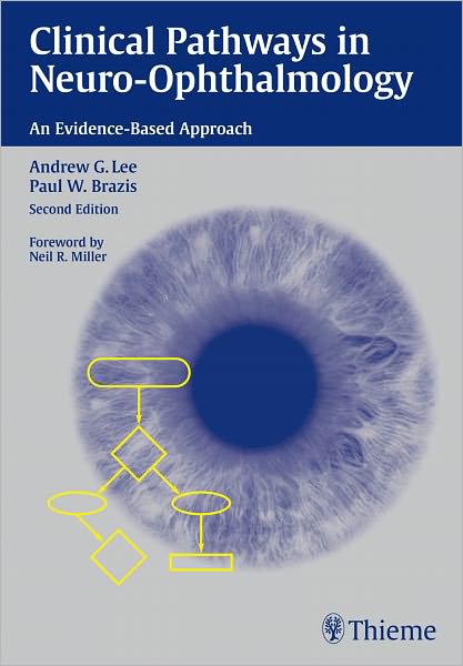 Clinical Pathways in Neuro-Ophthalmology: An Evidence-Based Approach