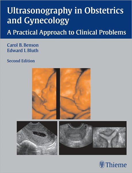 Ultrasonography in Obstetrics and Gynecology: A Practical Approach