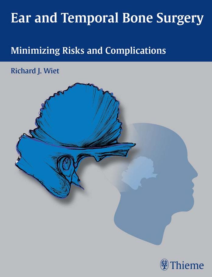 Ear and Temporal Bone Surgery: Minimizing Risks and Complications