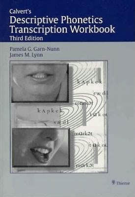 Calvert's Descriptive Phonetics Transcription Workbook