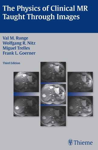 The Physics of Clinical MR Taught Through Images