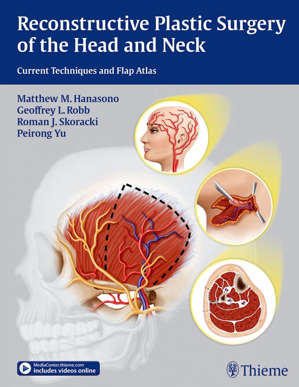 Reconstructive Plastic Surgery of the Head and Neck: Current Techniques and Flap Atlas
