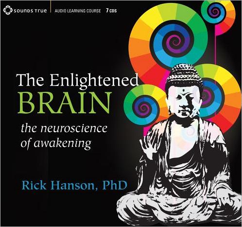 The Enlightened Brain: The Neuroscience of Awakening