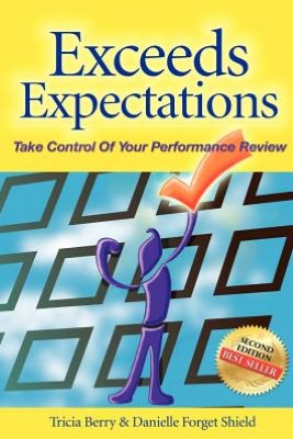 Exceeds Expectations - Take Control of Your Performance Review
