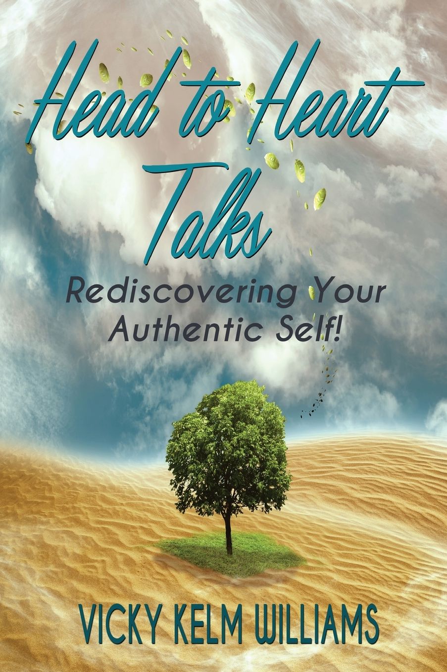 Head to Heart Talks - Rediscovering Your Authentic Self!