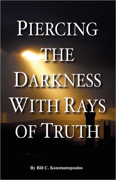 Piercing The Darkness With Rays Of Truth