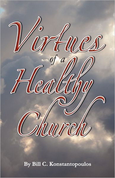 The Virtues Of A Healthy Church
