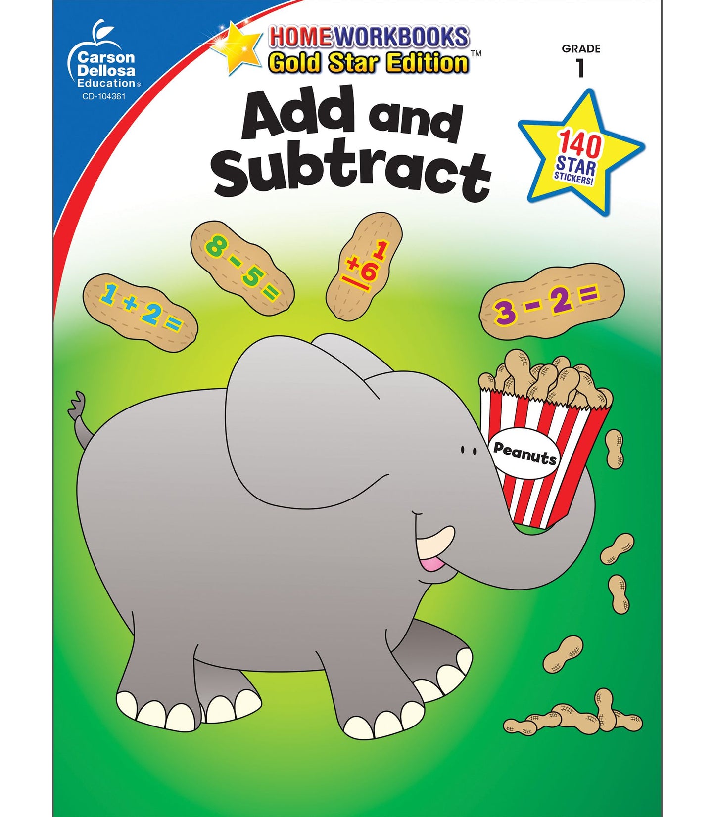 Add and Subtract, Grade 1: Gold Star Edition