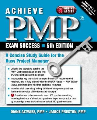 Achieve PMP Exam Success: A Concise Study Guide for the Busy Project Manager