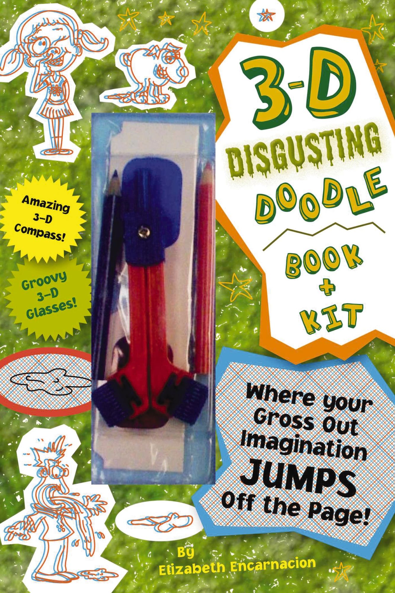 3-D Disgusting Doodles Book & Kit: Where Your Gross-out Imagination Jumps Off the Page!