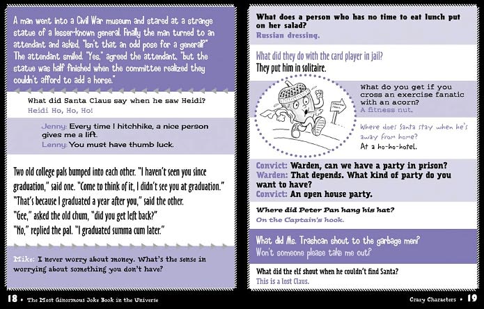 The Most Ginormous Joke Book in the Universe!: More Laughs for Everyone! More Jokes for Every Occasion! More Jokes for Every Situation! More, More, More!