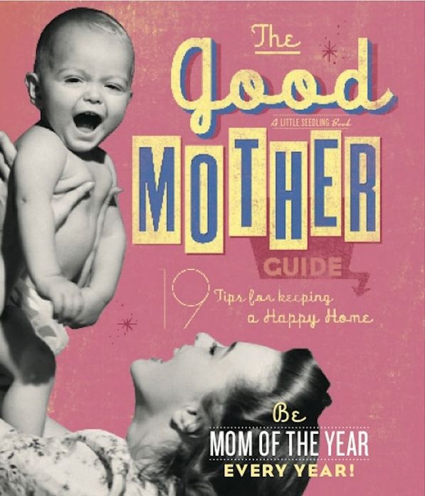 Good Mother Guide: Little Seedling Edition