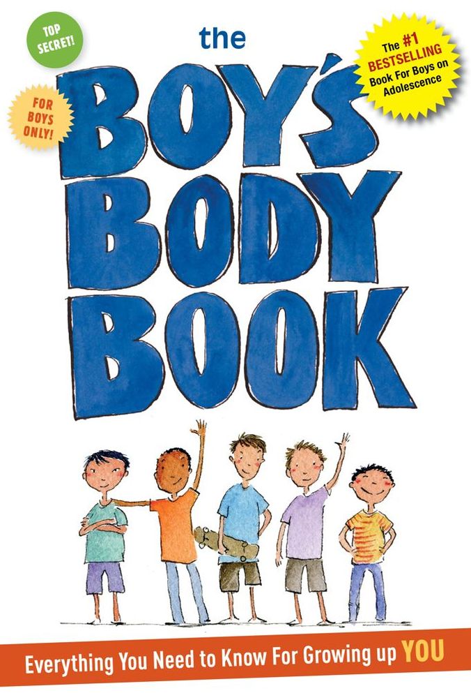 The Boys Body Book: Everything You Need to Know for Growing Up YOU