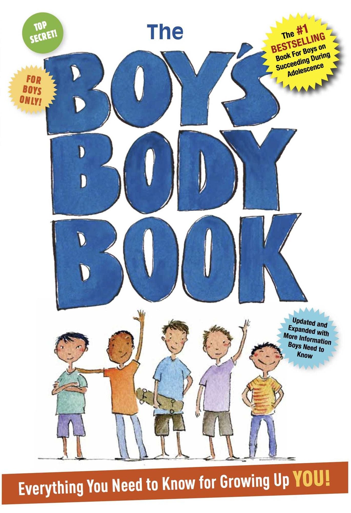 The Boy's Body Book: Everything You Need to Know for Growing Up YOU