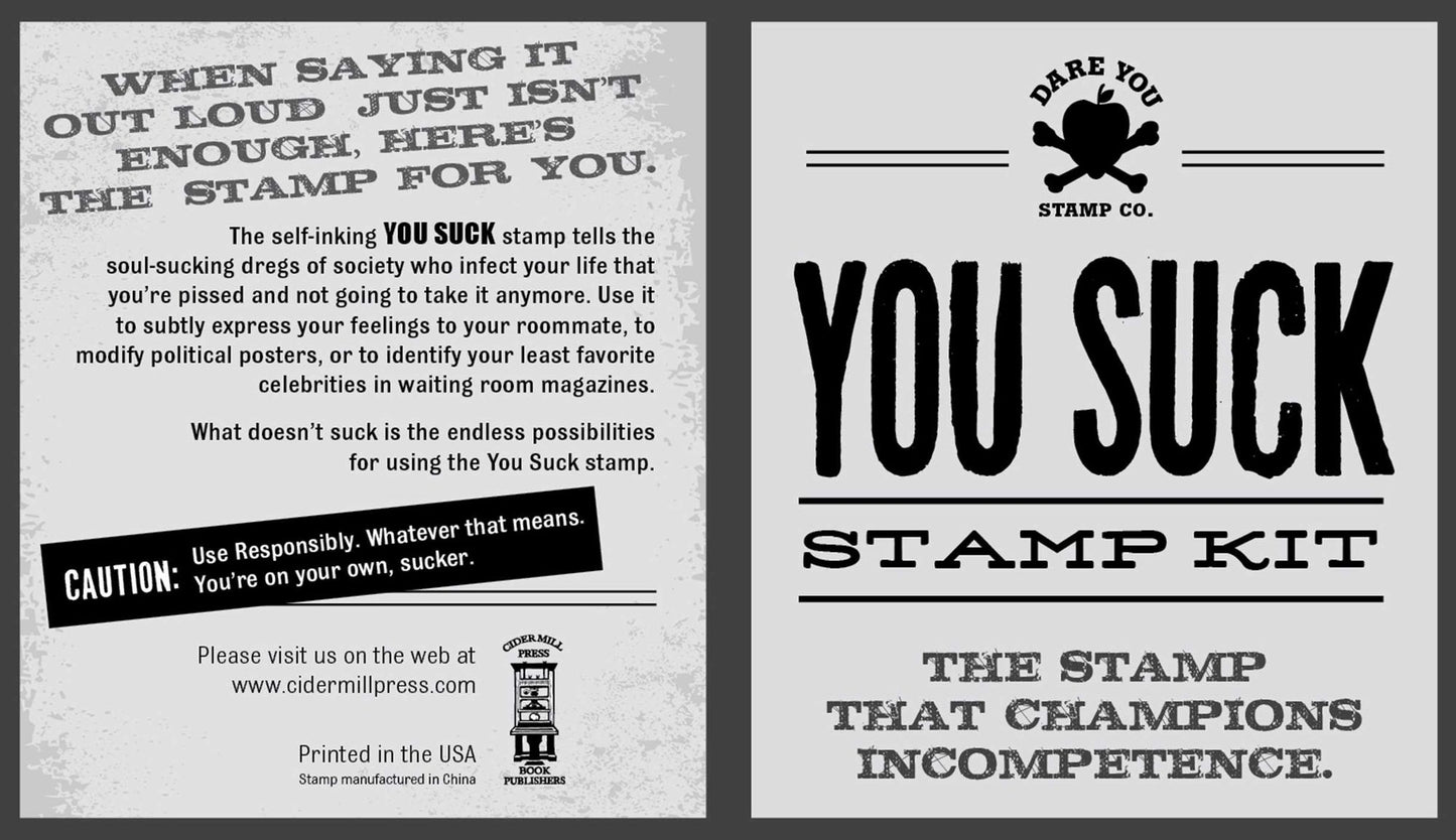 You Suck Stamp Kit: The stamp that champions incompetence
