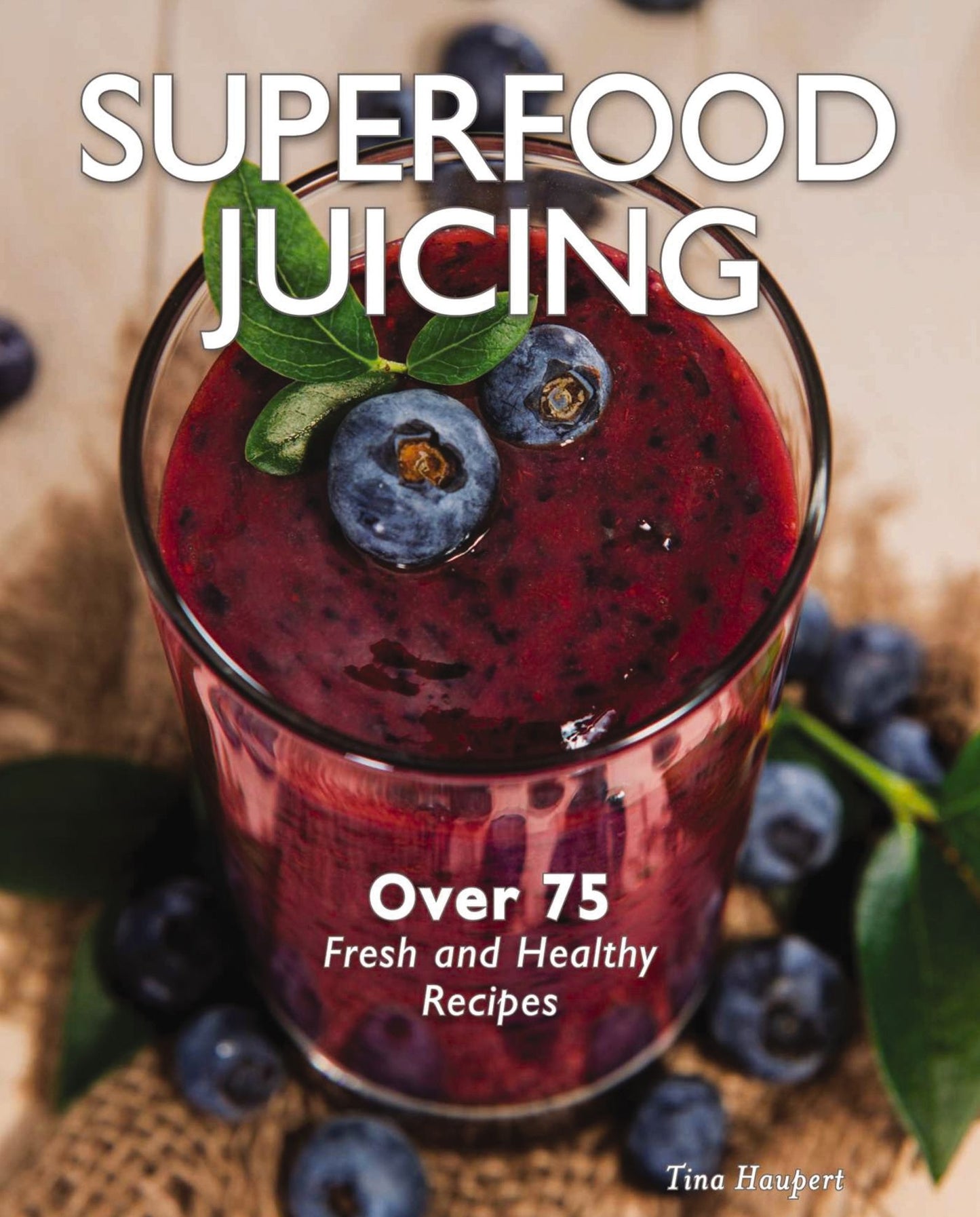 Superfood Juicing