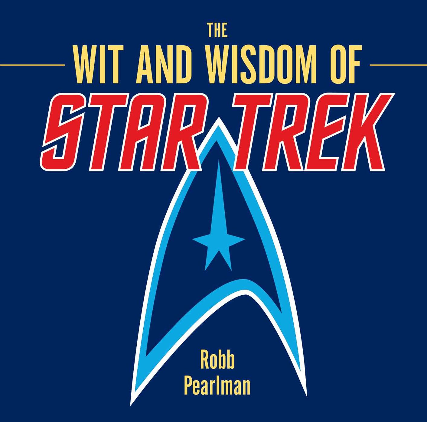 The Wit and Wisdom of Star Trek