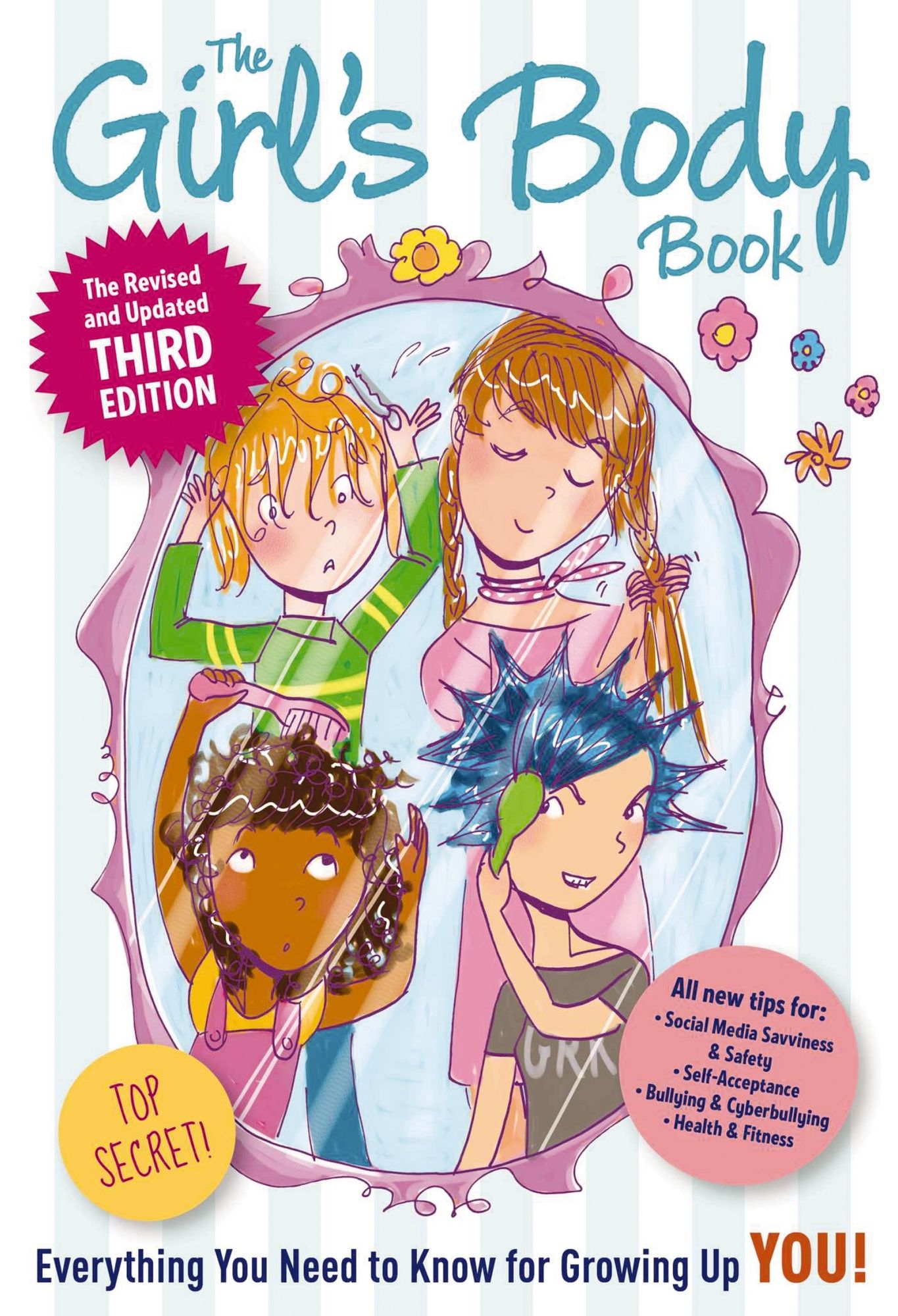 The Girl's Body Book: Third Edition: Everything You Need to Know for Growing Up You