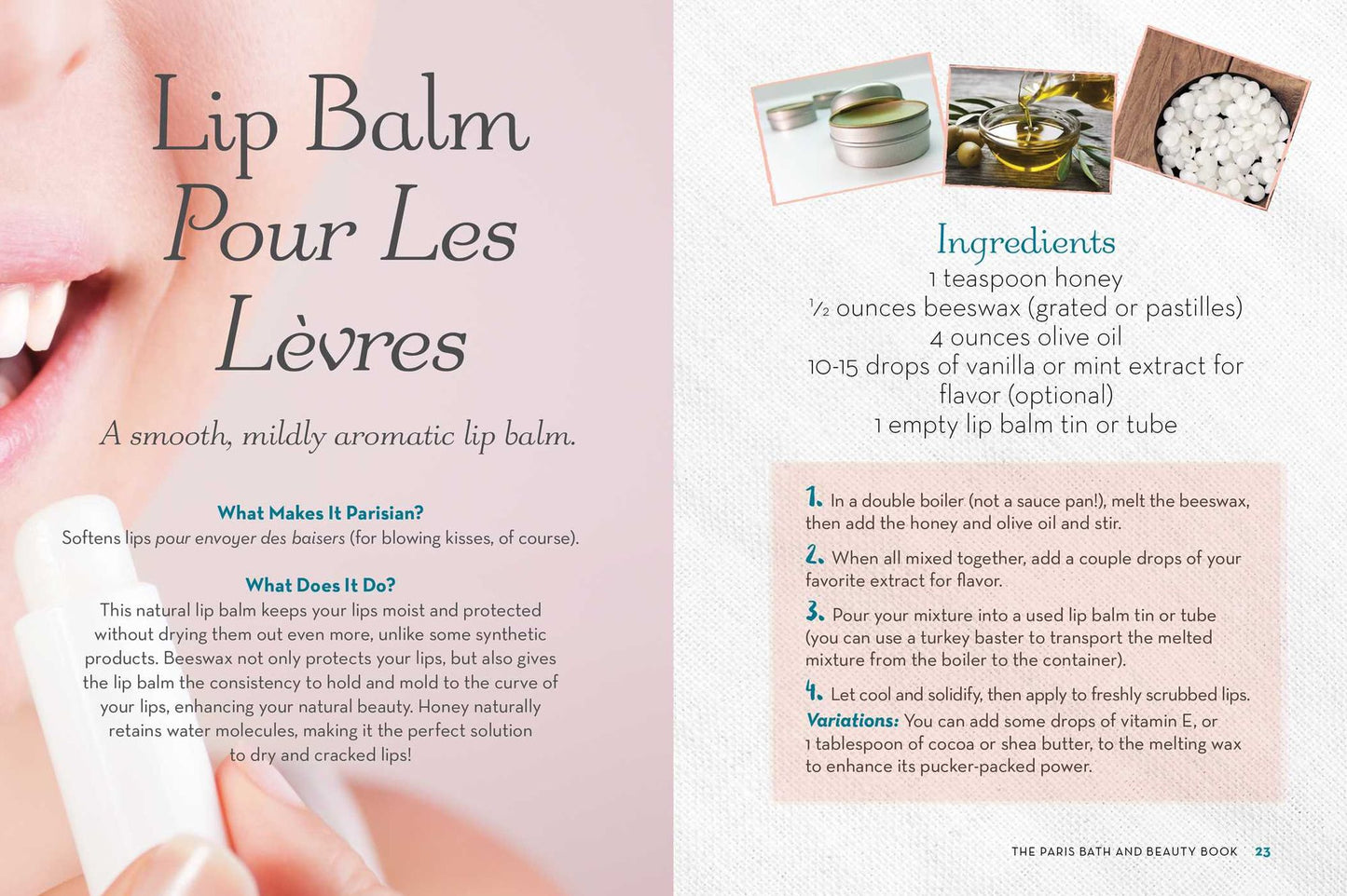 The Paris Bath and Beauty Book: Embrace Your Natural Beauty with Timeless Secrets and Recipes from the French