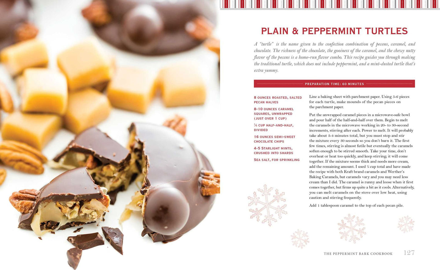 The Peppermint Bark Cookbook: Over 75 Recipes for Delicious Homemade Treats, from Milkshakes to Cheesecakes