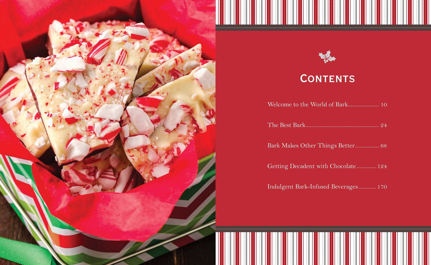 The Peppermint Bark Cookbook: Over 75 Recipes for Delicious Homemade Treats, from Milkshakes to Cheesecakes