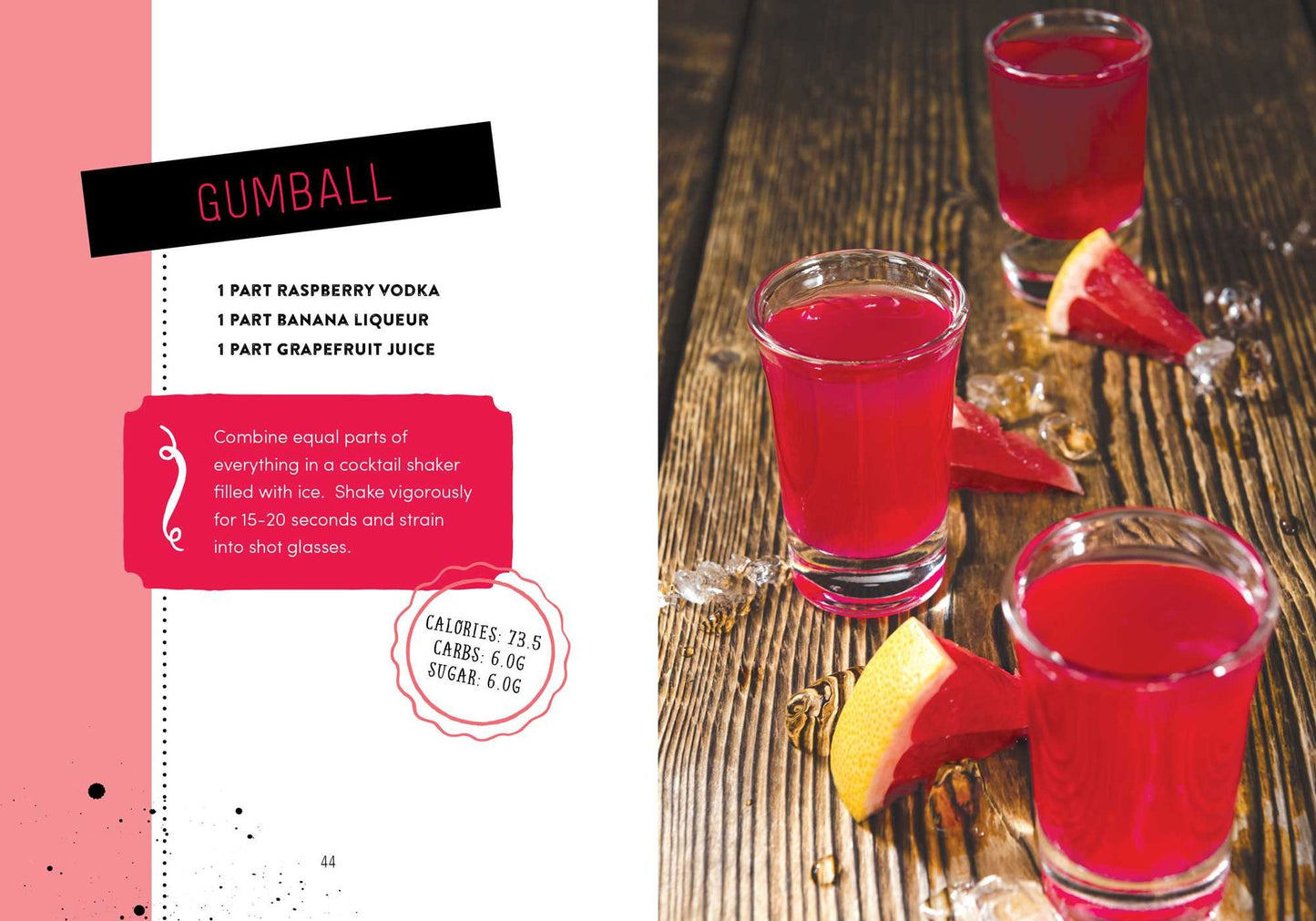 Skinny Shots: More Than 100 Down-and-Dirty Drinks for Your Sexy Party Style
