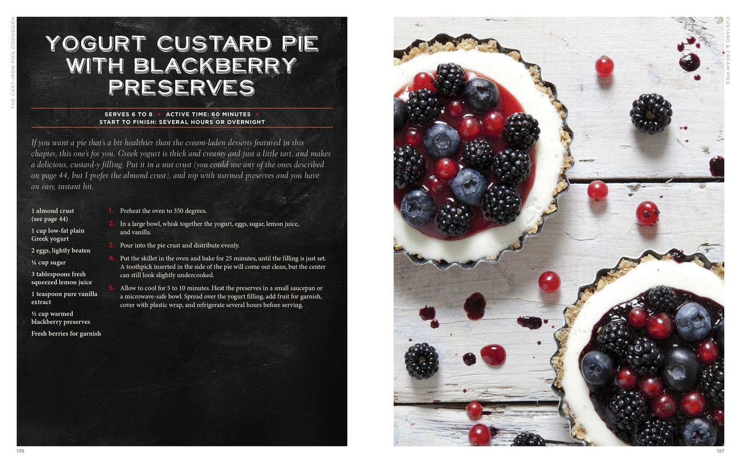 Cast Iron Pies: 101 Delicious Pie Recipes for Your Cast-Iron Cookware