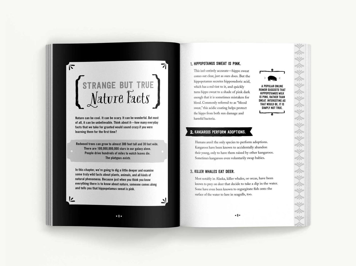 True Facts That Sound Like Bullshit: 500 Bits of Insane-But-True Crap That Will Shock Your Friends, and Impress Everyone