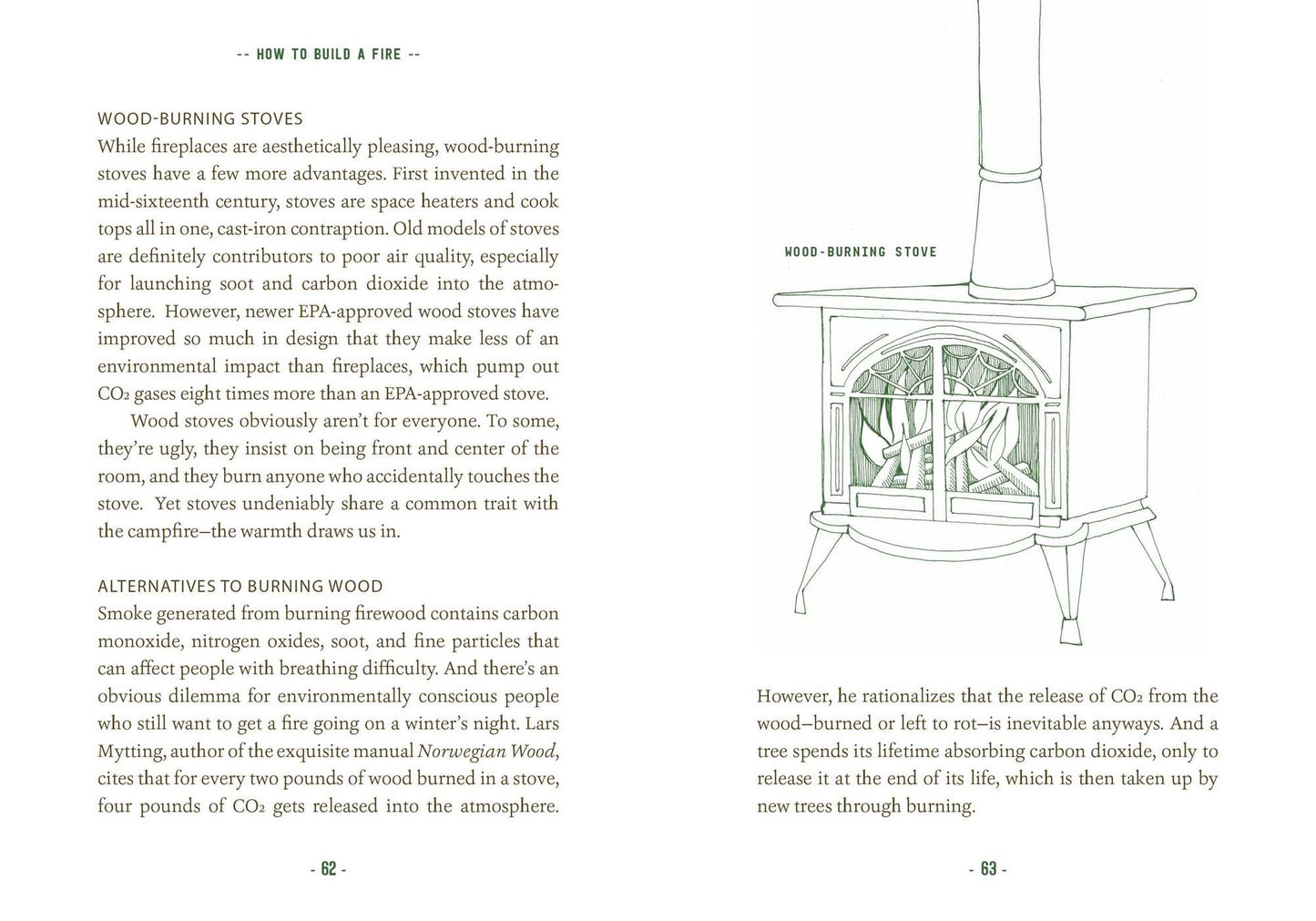 How to Build a Fire: A Field Guide to Making Fire and Keeping It Burning