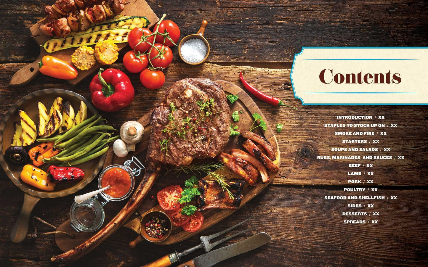 Grilling : 280+ Sizzling Recipes for Year-round Grilling