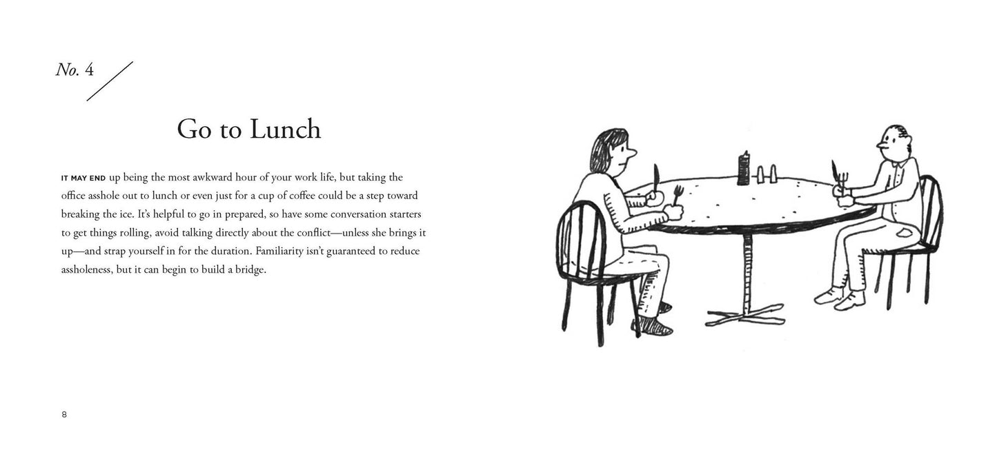 101 Ways to Work with an Asshole: (And Succeed Anyway)