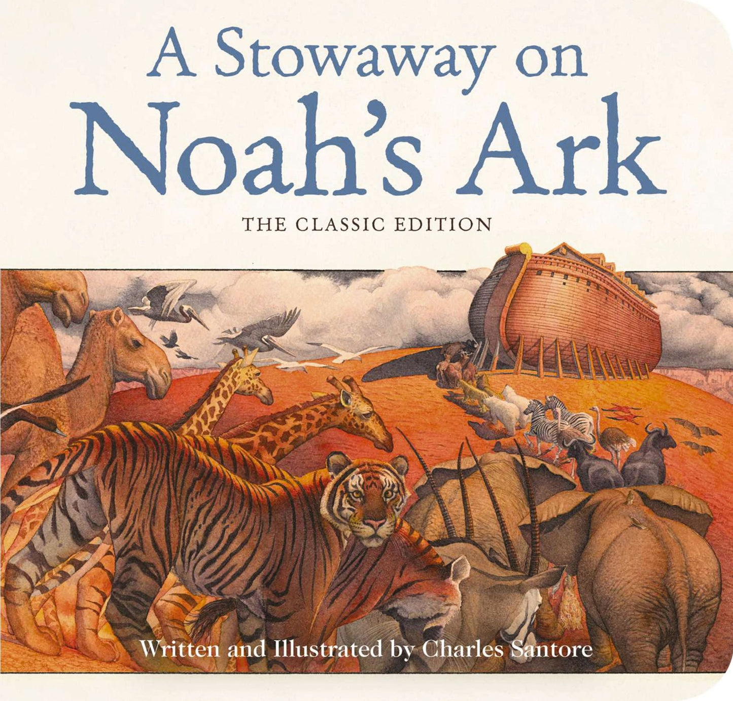 A Stowaway on Noah's Ark: The Classic Edition