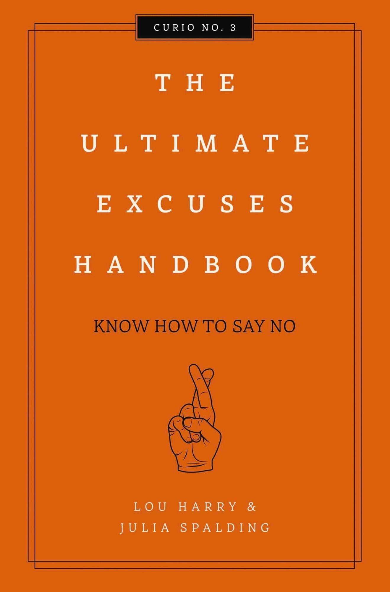 The Ultimate Excuses Handbook