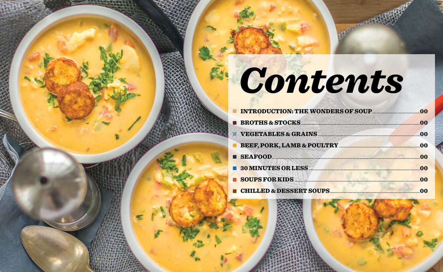 Soups: Over 100 Soups, Stews, and Chowders
