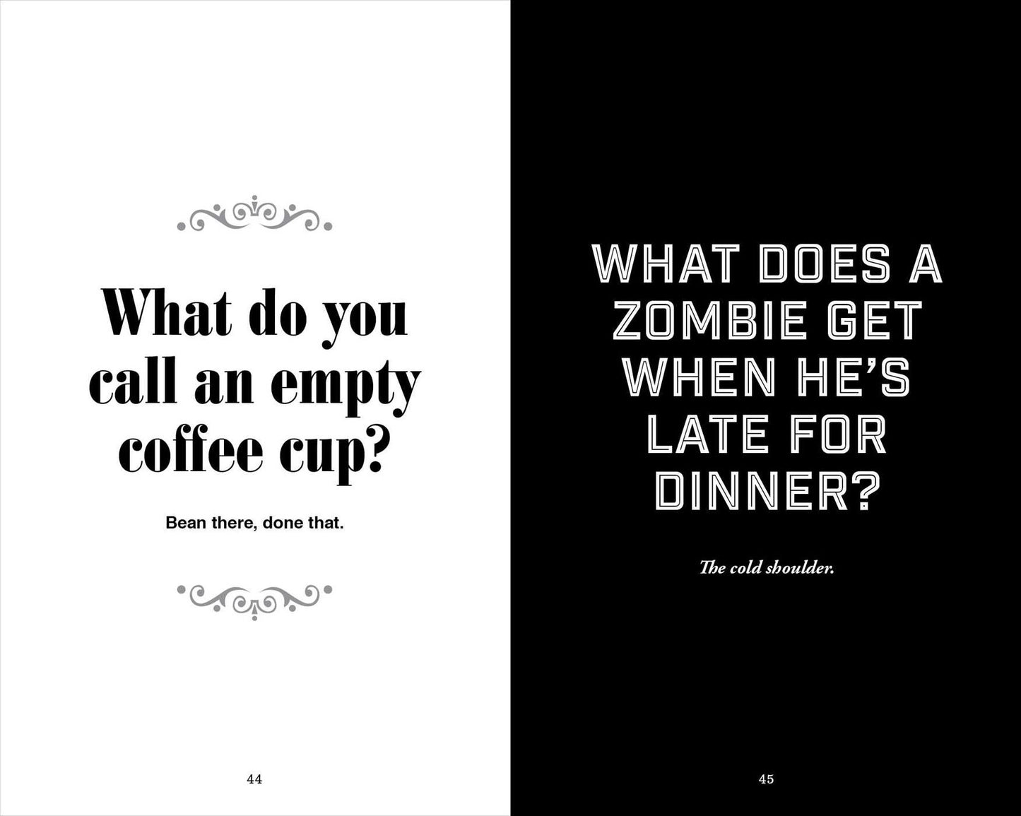 The World's Greatest Dad Jokes (Volume 3): 158 Even More Hilarious Knee-Slappers and Hokey Puns