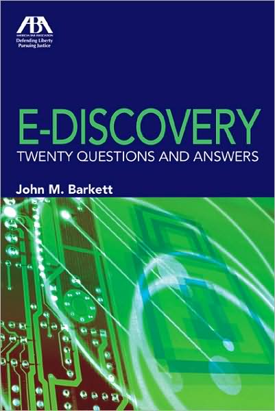 E Discovery Tweny Questions