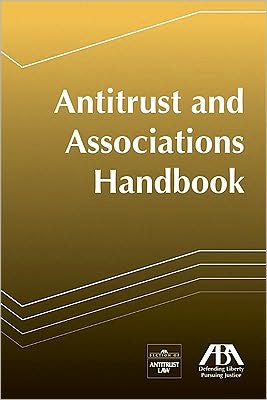 Antitrust and Associations Handbook
