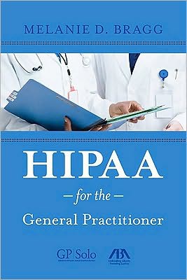HIPAA for the General Practitioner