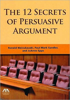 The 12 Secrets of Persuasive Argument