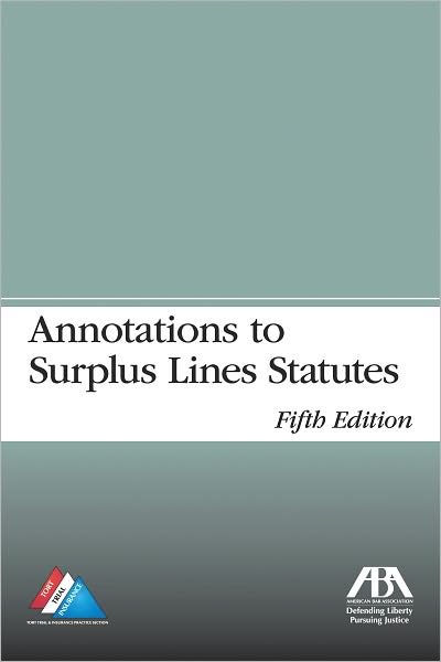 Annotations to Surplus Lines Statutes
