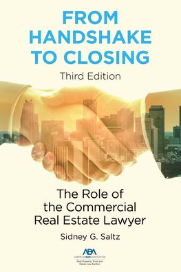 From Handshake to Closing: The Role of the Commercial Real Estate Lawyer
