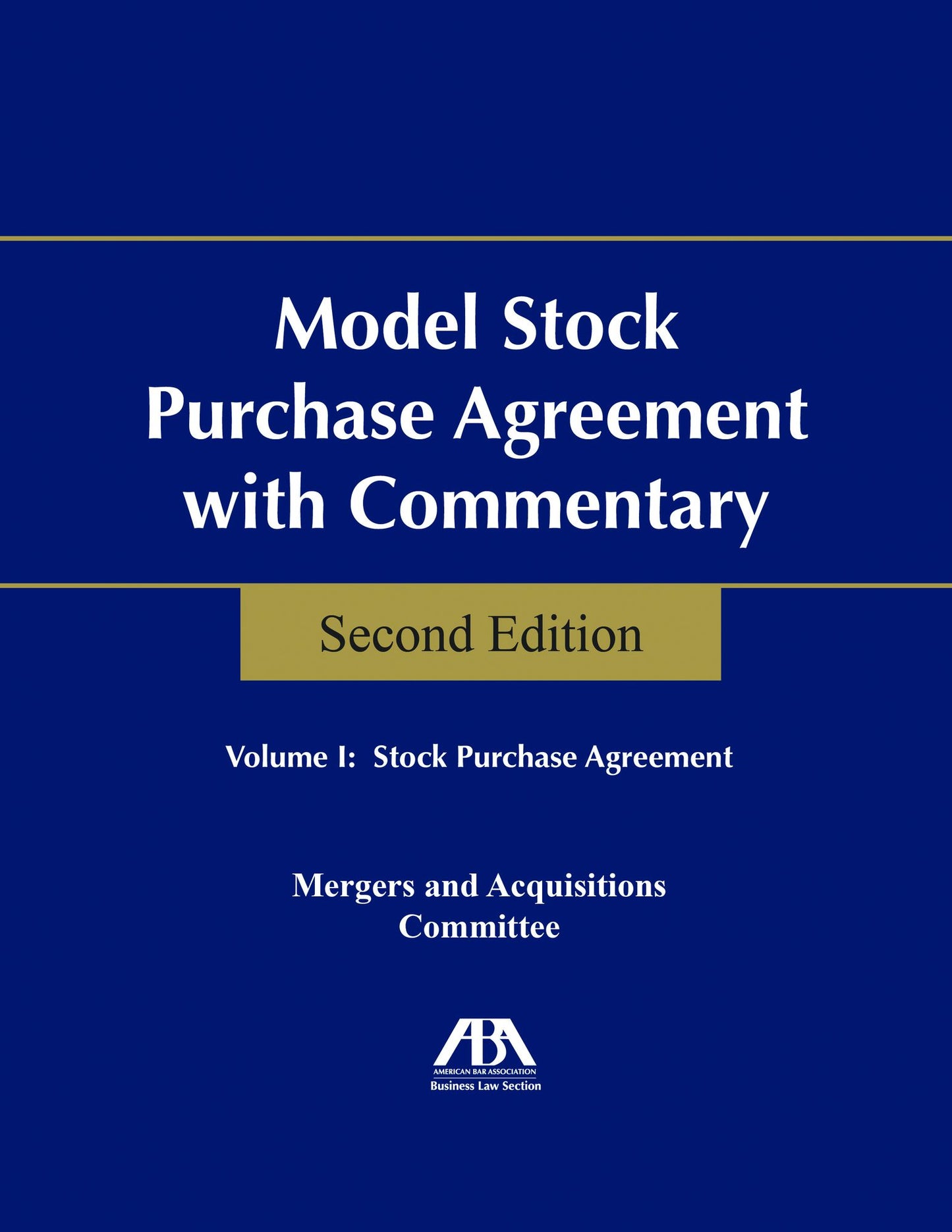Model Stock Purchase Agreement With Commentary