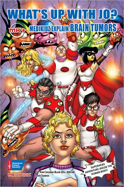 What's Up with Jo?: Medikidz Explain Brain Tumors