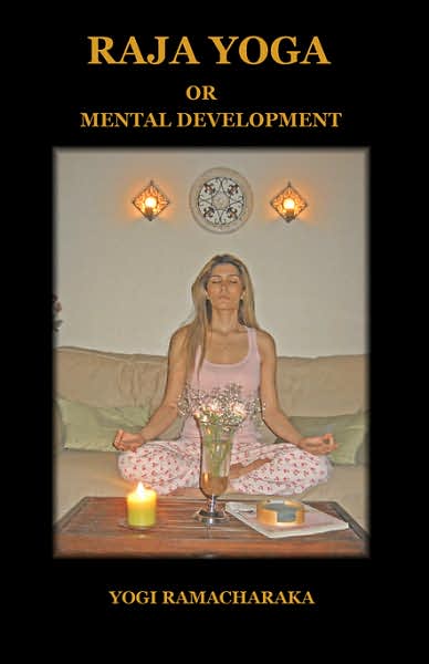 Raja Yoga Or Mental Development