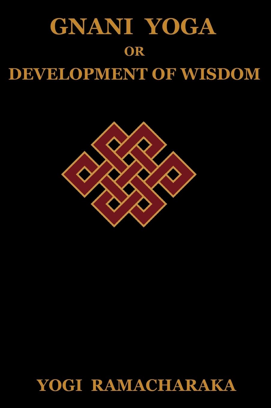 Gnani Yoga Or Development Of Wisdom