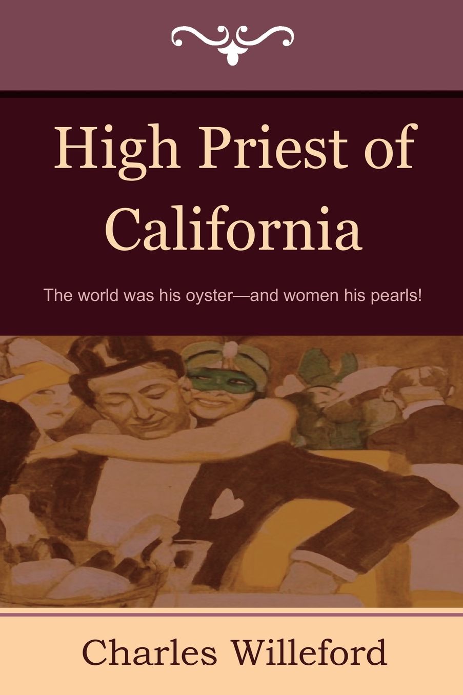 High Priest Of California